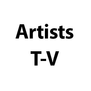 Artists T-V